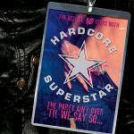 Hardcore Superstar : The Party Aint Over Til We Say So CD *käytetty*