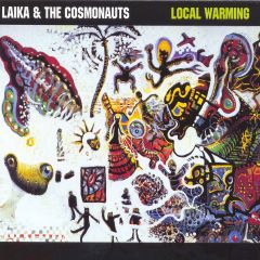 Laika & The Cosmonauts : Local Warming digipak CD *käytetty*