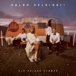 Haloo Helsinki : Älä pelkää elämää 2-LP