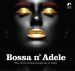 V/A : Bossa n Adele (tribute) CD