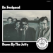 Dr. Feelgood : Down by the Jetty LP (Rocktober 2026)
