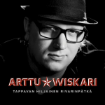 Wiskari, Arttu : Tappavan hiljainen rivarinpätkä CD *käytetty*