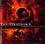 The Firstborn : From The Past Yet To Come CD *käytetty*