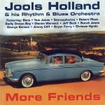 Holland, Jools & His Rhythm & Blues Orchestra : More Friends CD *käytetty*