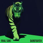Rival Sons : Darkfighter LP