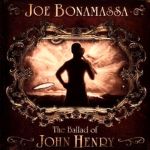 Bonamassa, Joe : The Ballad of John Henry LP
