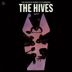 Hives : The Death of Randy Fitzsimmons LP
