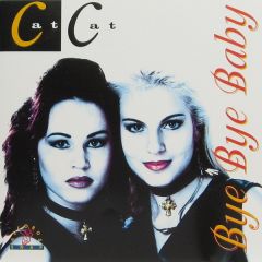 CatCat : Bye Bye Baby CD *käytetty*