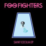 Foo Fighters : Saint Cecilia LP