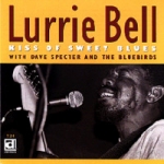 Bell, Lurrie: Kiss of Sweet Blues CD