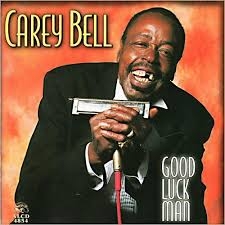 Bell, Carey: Good Luck Man CD