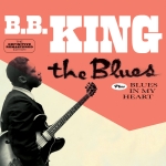 King, B.B. : The Blues + Blues In My Heart CD