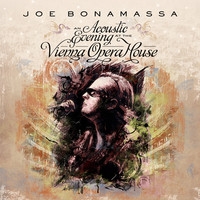 Bonamassa, Joe: An Acoustic Evening at the Vienna Opera House 2CD