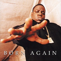 Notorious B.I.G.: Born Again CD