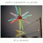 North Mississippi Allstars : Still Shakin Indie Exclusive CD