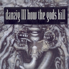 Danzig III: How The Gods Kill CD