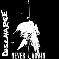 Discharge : Never again CD