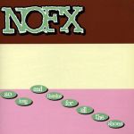 NOFX : So Long and Thanks For All the Shoes LP