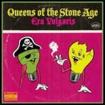 Queens Of The Stone Age : Era Vulgaris LP