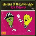 Queens Of The Stone Age : Era Vulgaris LP