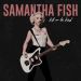 Fish, Samantha : Kill or be kind LP