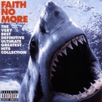 Faith No More: The Very Best Definitive Ultimate Greatest Hits Collection CD