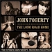Fogerty, John: Long Road Home The Ultimate Collection CD
