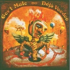Govt Mule : Deja Voodoo 2-CD