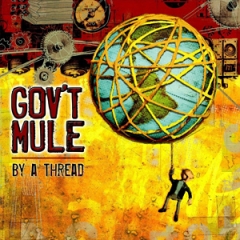 Govt Mule: By A Thread CD 