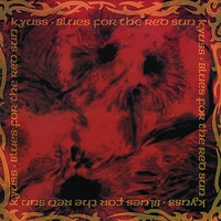 Kyuss: Blues for the Red Sun CD