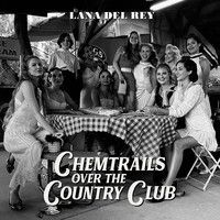Del Rey, Lana : Chemtrails Over The Country Club LP