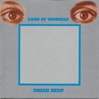 Uriah Heep: Look At Yourself 2-CD