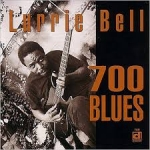 Bell, Lurrie: 700 Blues CD