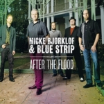 Björklöf, Micke & Blue Strip : After The Flood CD Digipak
