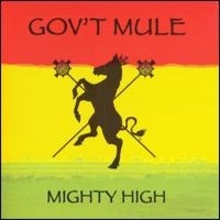 Gov't Mule: Mighty High CD