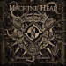 Machine Head : Bloodstone & Diamonds CD