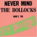 Sex Pistols : Never Mind The Bollocks LP