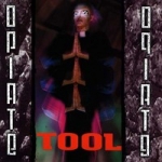 Tool : Opiate LP