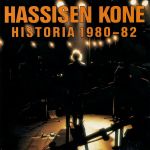 Hassisen Kone : Historia 1980-82 CD *käytetty*