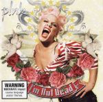 P!NK : I'm Not Dead CD *käytetty*
