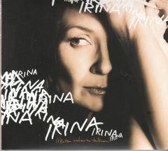 Irina : Miten Valmiiksi Tullaan CD *käytetty*