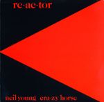 Young, Neil & Crazy Horse : Reactor CD *käytetty*