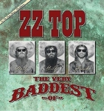 ZZ Top : The Very Baddest of CD