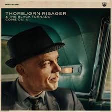 Risager, Thorbjorn & the Black Tornado : Come On In CD