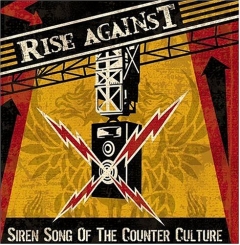 Rise Against: Siren Song of the Counter Culture CD