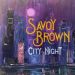 Savoy Brown : City Night CD