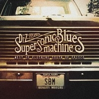 Supersonic Blues Machine: West Of Flushing, South Of Frisco CD