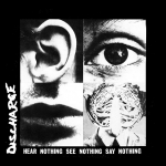 Discharge : Hear Nothing See Nothing Say Nothing LP, valkoinen vinyyli