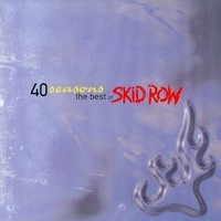 Skid Row: 40 seasons Best of CD