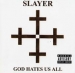 Slayer : God Hates Us All CD